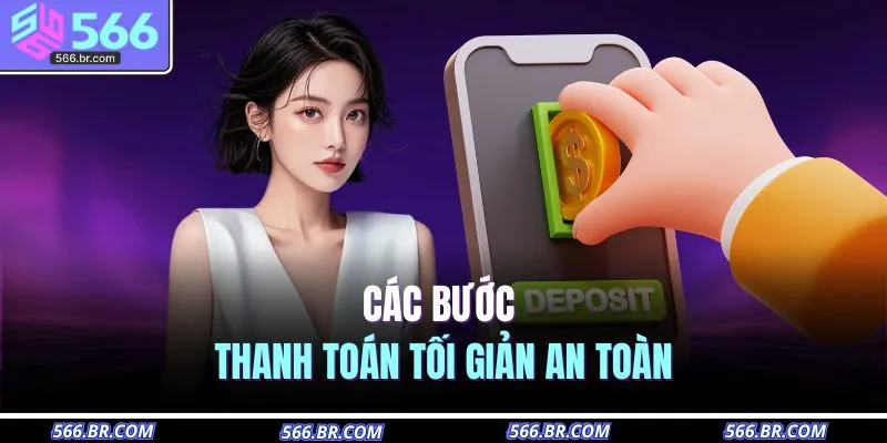 Các bước thanh toán tối giản an toàn 