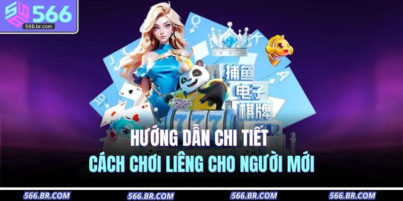Hướng dẫn chi tiết cách chơi liêng cho người mới